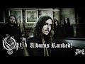 Opeth Albums Ranked!