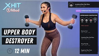 FitBod Upper Body Destroyer | XHIT