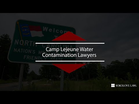 Camp Lejeune Water Contamination Lawyers | Sokolove Law @Sokolovelaw