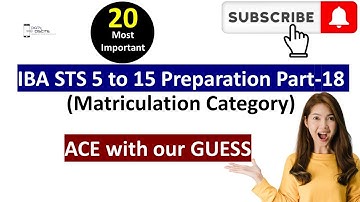 IBA STS 5 to 15 Preparation Matriculation Category Part 18|20 Most Important MCQs for IBA STS 5 to15