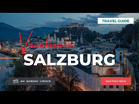 Vídeo: Férias Na Áustria: Atrações E Entretenimento De Salzburgo