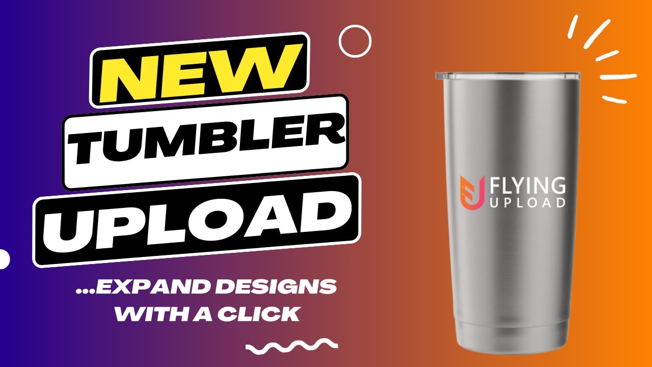 Amazon Merch NEW Tumbler - Expand Existing Designs With Flying! Upload Front & Back Automatically!
