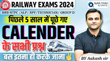 Railway Exams 2024 |Last 5 Years Calender Questions | Calender PYQs for Railway Exams |by Akash sir