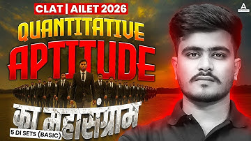 CLAT & AILET 2026 Quantitative Aptitude | 5 DI Sets (Basic) Quants For CLAT 2026 | NLU Express