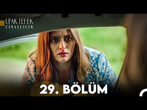 Ufak Tefek Cinayetler 29. Bölüm (FULL HD)