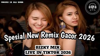 MOST VIRAL TIKTOK DJ REMIX 2026 | RIZKY LIVE SUNDAY MIX JULY 19, 2026