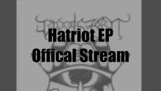 Bloodsworn- Hatriot Official Ep Stream