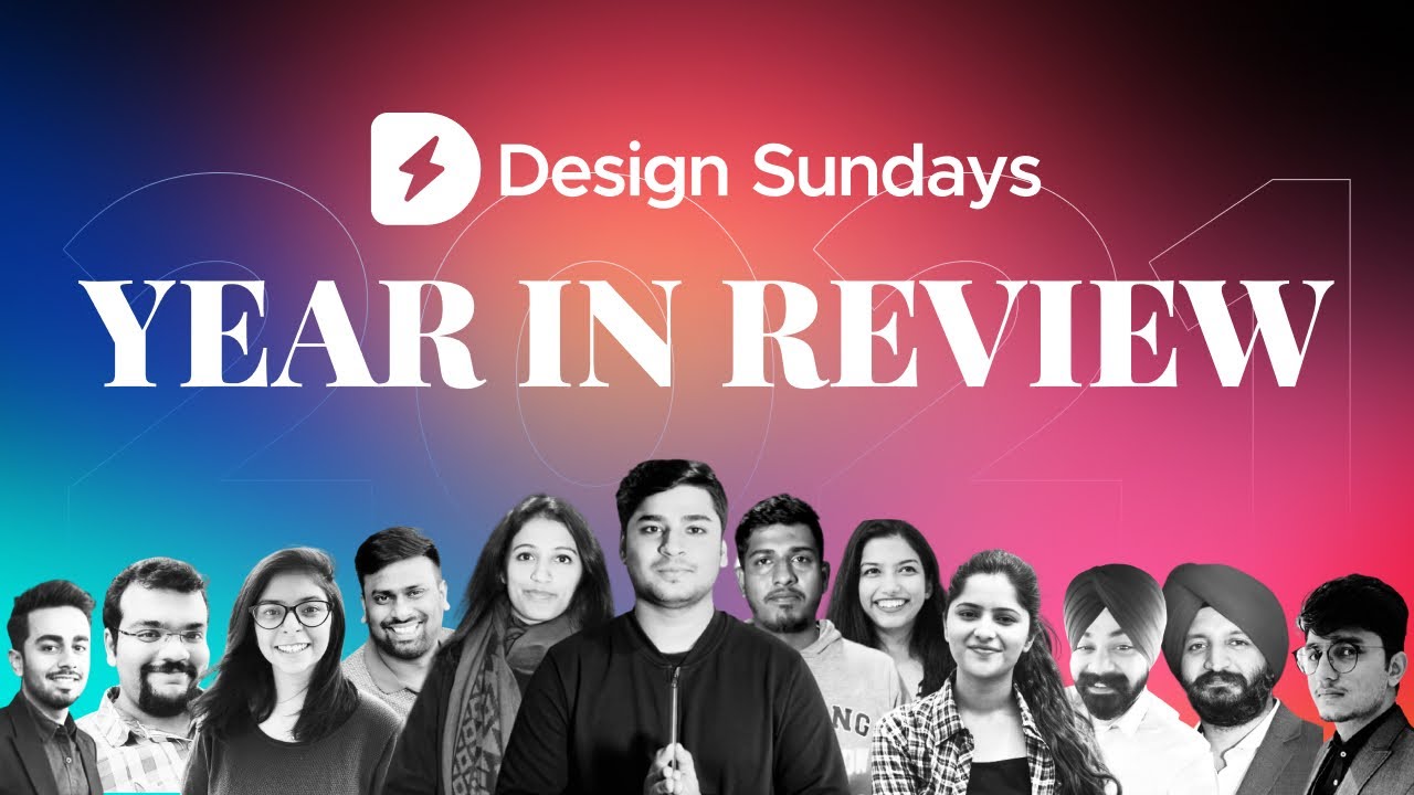 Year in Review 2021 and some wishes | Design Sundays - YouTube