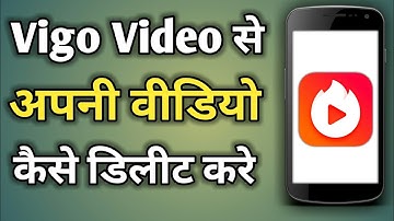 Vigo Video Se Video Kaise Delete Kare | How To Delete Video From Vigo | Vigo Video App