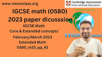 IGCSE Math 0580 | Feb/March 2023 | Extended Paper | Full Solutions Explained Step-by-Step 🔥