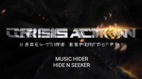 MUSIC HIDER "HIDE N SEEKER" CRISIS ACTION FPS