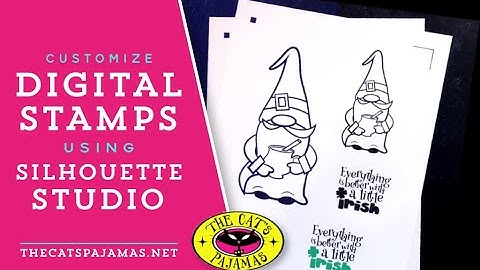 Edit, print and cut your digital stamps using Silhouette Studio, pt 1