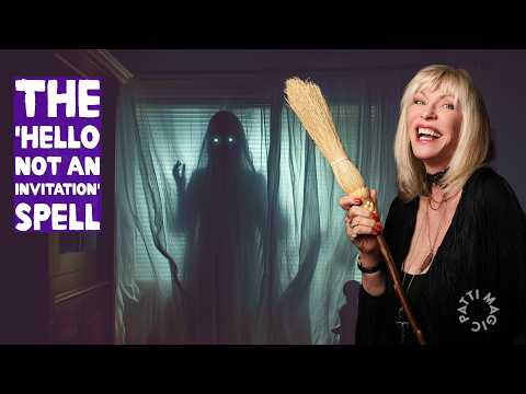 The 'Hello Not an Invitation' Spell | Magick Lesson