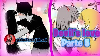 😘Devil's love💝(comic) (parte 5) Ángel x Demonio