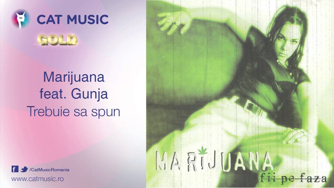 clasicismo musical Marijuana feat. Gunja - Trebuie sa spun