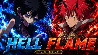 Benimaru x Dabi - Hell Flame | slime/tensura x My Hero Academia Song (Music Video)