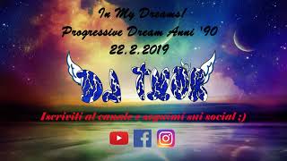 DJ Thor in The Dream Mix! (Progressive Dream anni '90)