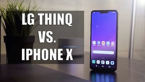 So sánh lg g7 thinq va iphone x