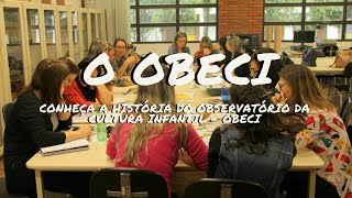 Conheça o Observatório da Cultura Infantil - OBECI