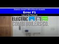 F1 Error - How to reset on Smart Silvertouch Electric Combi Boiler (All Models)