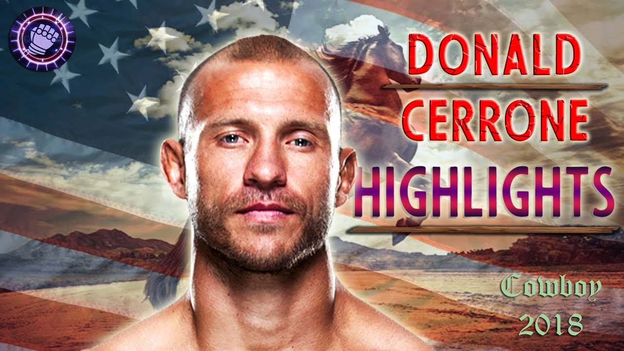 cowboy cerrone last fight Donald Cerrone Highlights 2018 (HD) Cowboy MMA