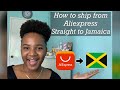 How to Ship from Aliexpress Straight to your House in Jamaica || Detailed Step-by-Step Tutorial