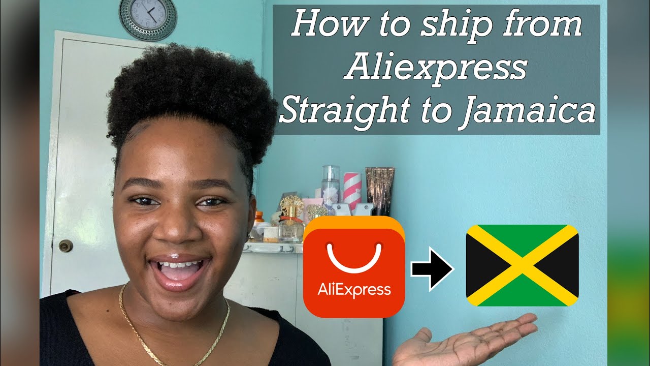 How to Ship from Aliexpress Straight to your House in Jamaica Detailed StepbyStep Tutorial
