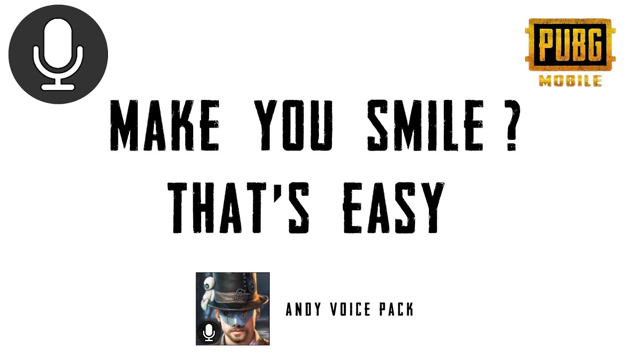 Make You Smile That's Easy | Pubg Andy Voice Pack Sound Effect 🔊🗣️