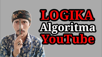 LOGIKA ALGORITMA #curhatyutube #tutorialyoutube