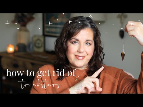 How To Get Rid Of TRICKSTERS
