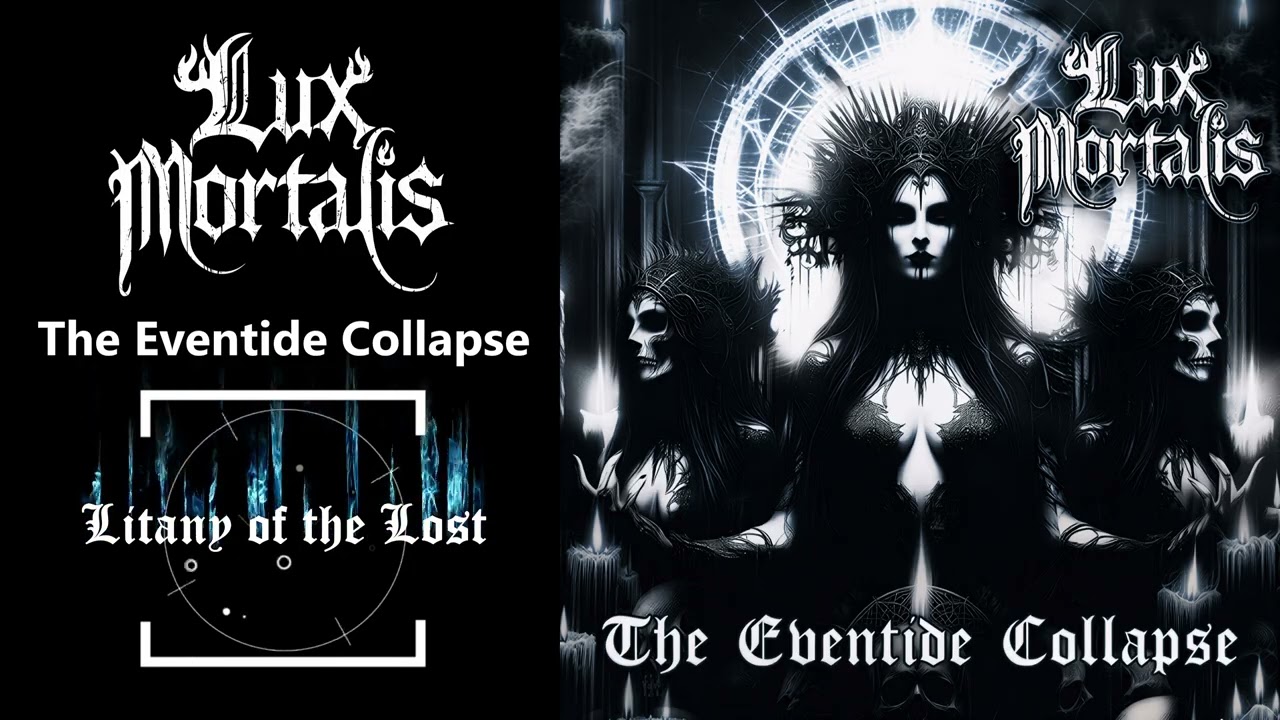 Lux Mortalis - The Eventide Collapse (2025) [Full Album]