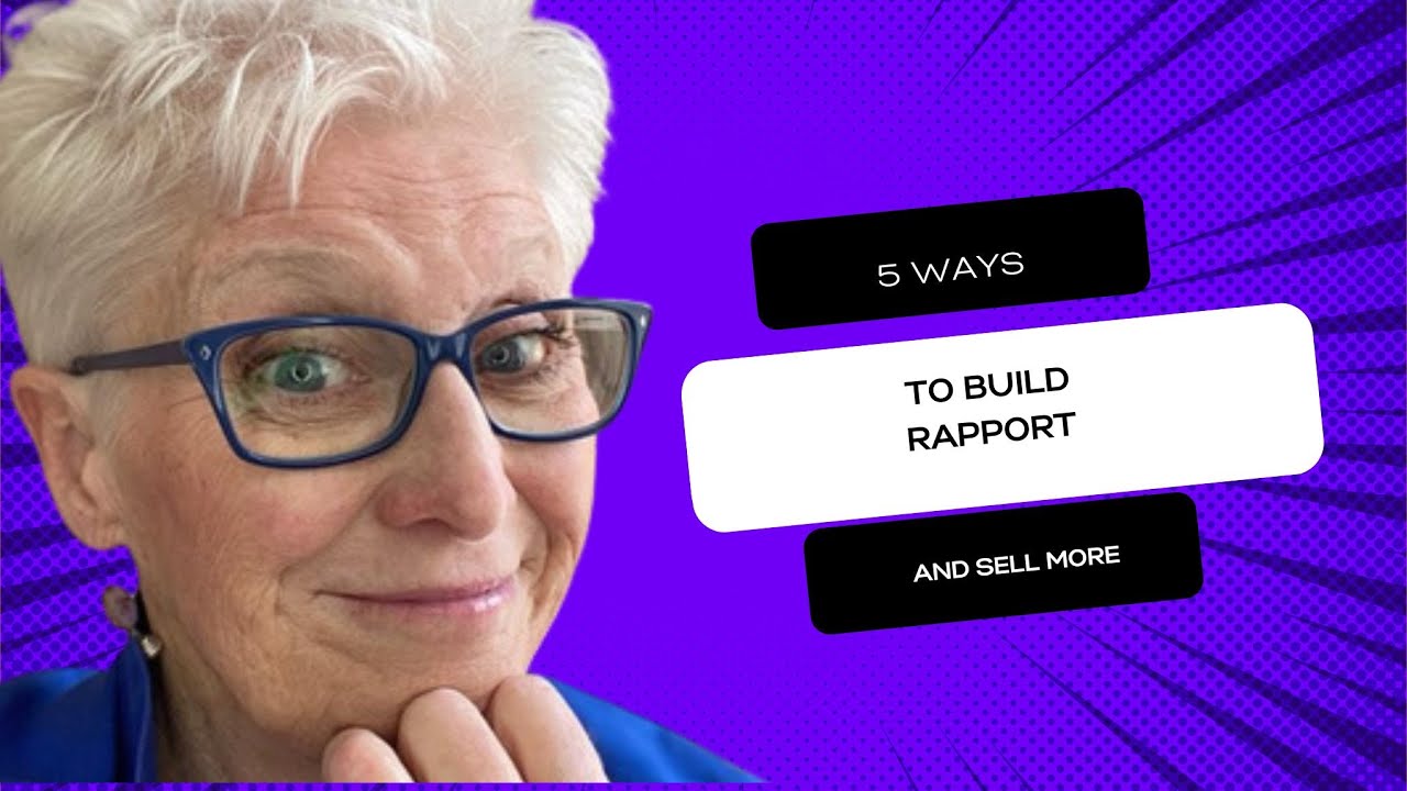 5 Ways To Build Rapport & Sell More - YouTube