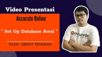 Video Tutorial  Setup Database Awal Accurate Online oleh Dekky Tendean