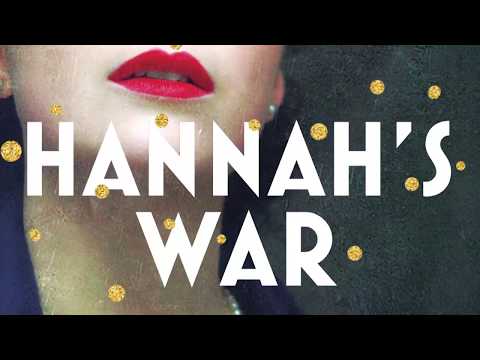 Hannah's War, by Jan Eliasberg: What's the Story About?