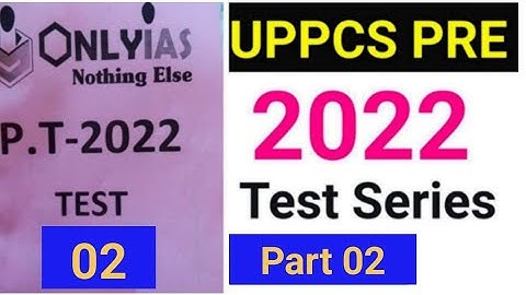 UPSC TEST SERIES 2022 ||onlyias test series 2022 || uppcs 2022 test series||test 02 part 2