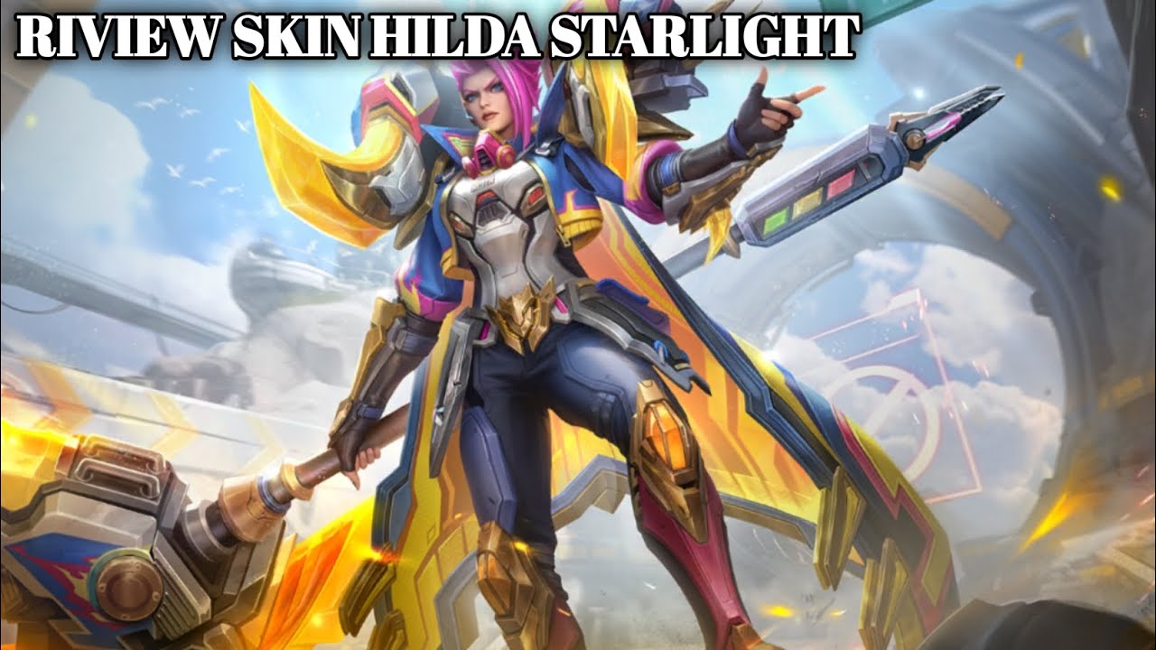 RIVIEW SKIN HILDA STARLIGHT - Mobile Legends 