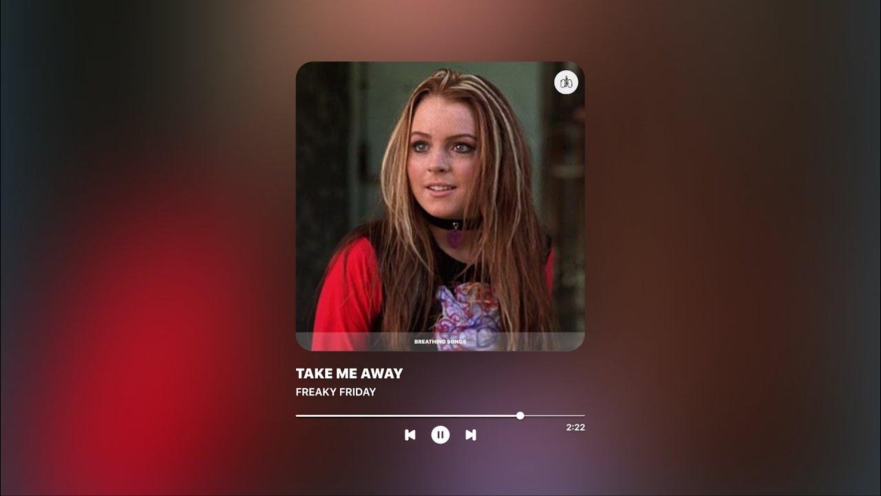 Take Me Away Freaky Friday 8D Audio YouTube take-me-away-freaky-friday-8d-audio-youtube