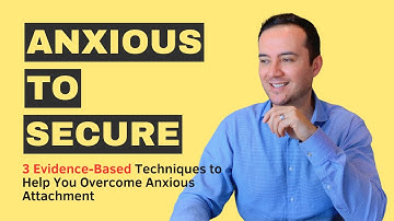 How to Heal Your Anxious Attachment Style (Secure Attachment Tips)