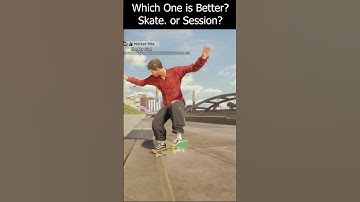 Skate. or Session? #sessiongame #sessionskatesim #skateboarding #shorts  #skate