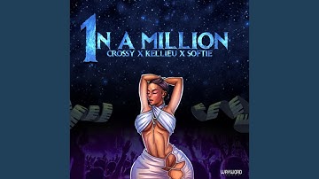 One in a million (feat. Kellieu & Softie)