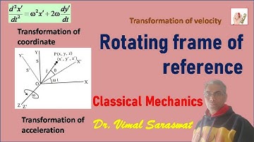 Rotating frame of reference | E-10 | Classical mechanics