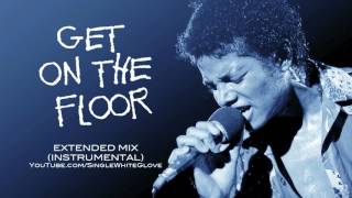 GET ON THE FLOOR  (SWG Extended Mix Instrumental) - MICHAEL JACKSON (Off The Wall)