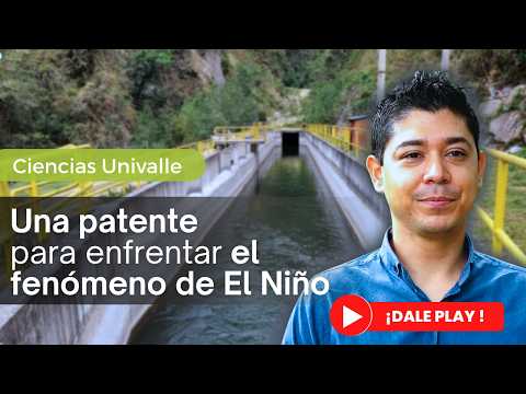 New Univalle patent to tackle the El Niño phenomenon ☀️