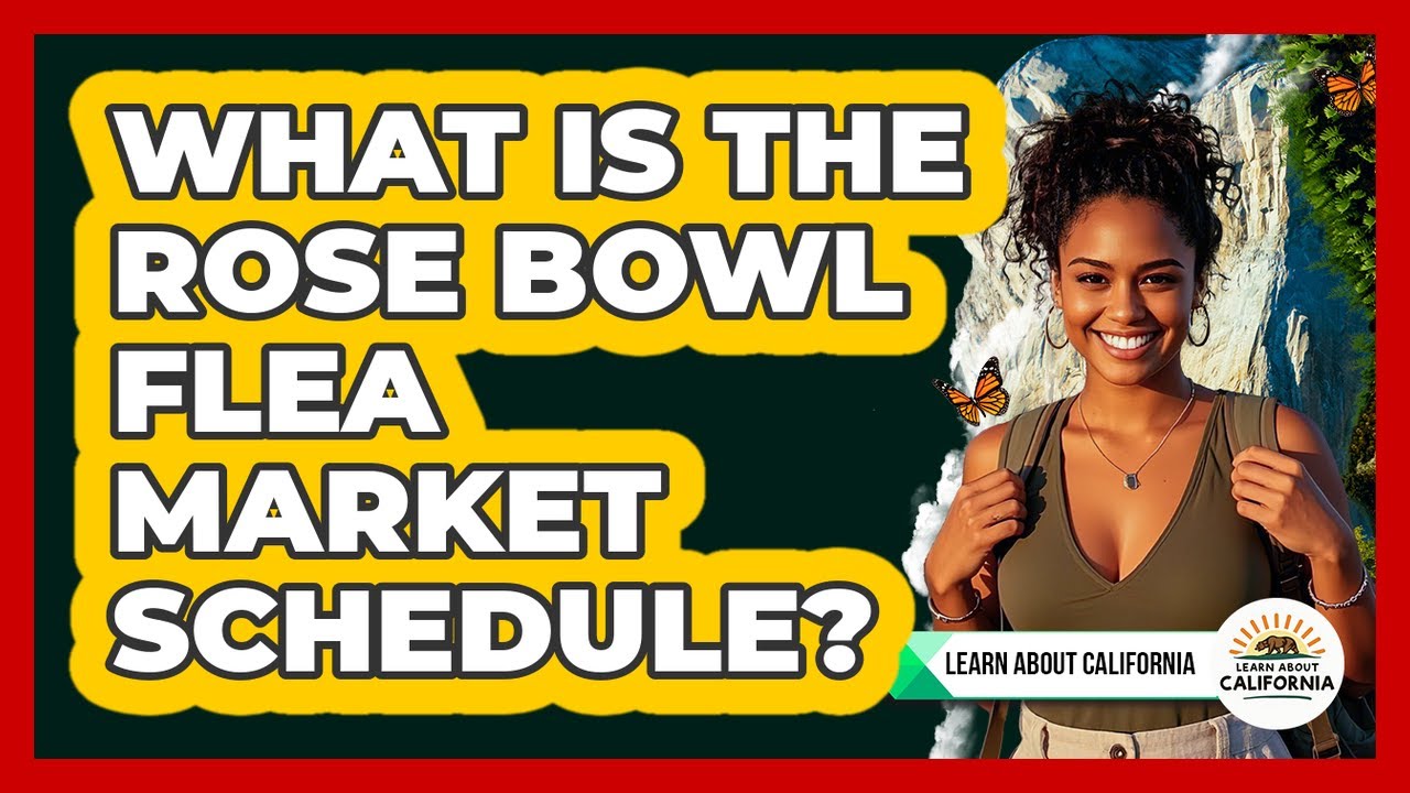 Rose Bowl Flea Market Dates