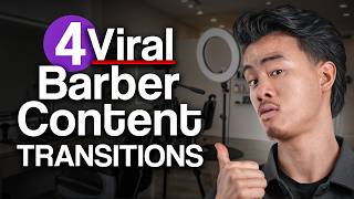 4 Viral Barber Content Transitions to go VIRAL