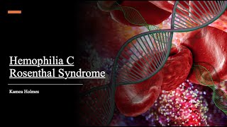 Hemophilia C / Rosenthal syndrome / Factor XI deficiency