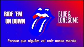 Ride 'em On Down - The Rolling Stones (Lyric Video) (Legendado PT-BR)