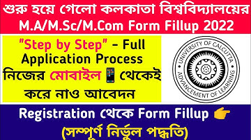 Calcutta University - "Step by Step" Form Fillup 2022🔥M.A/M.Sc/M.Com:Apply From Phone:CUPG Admission