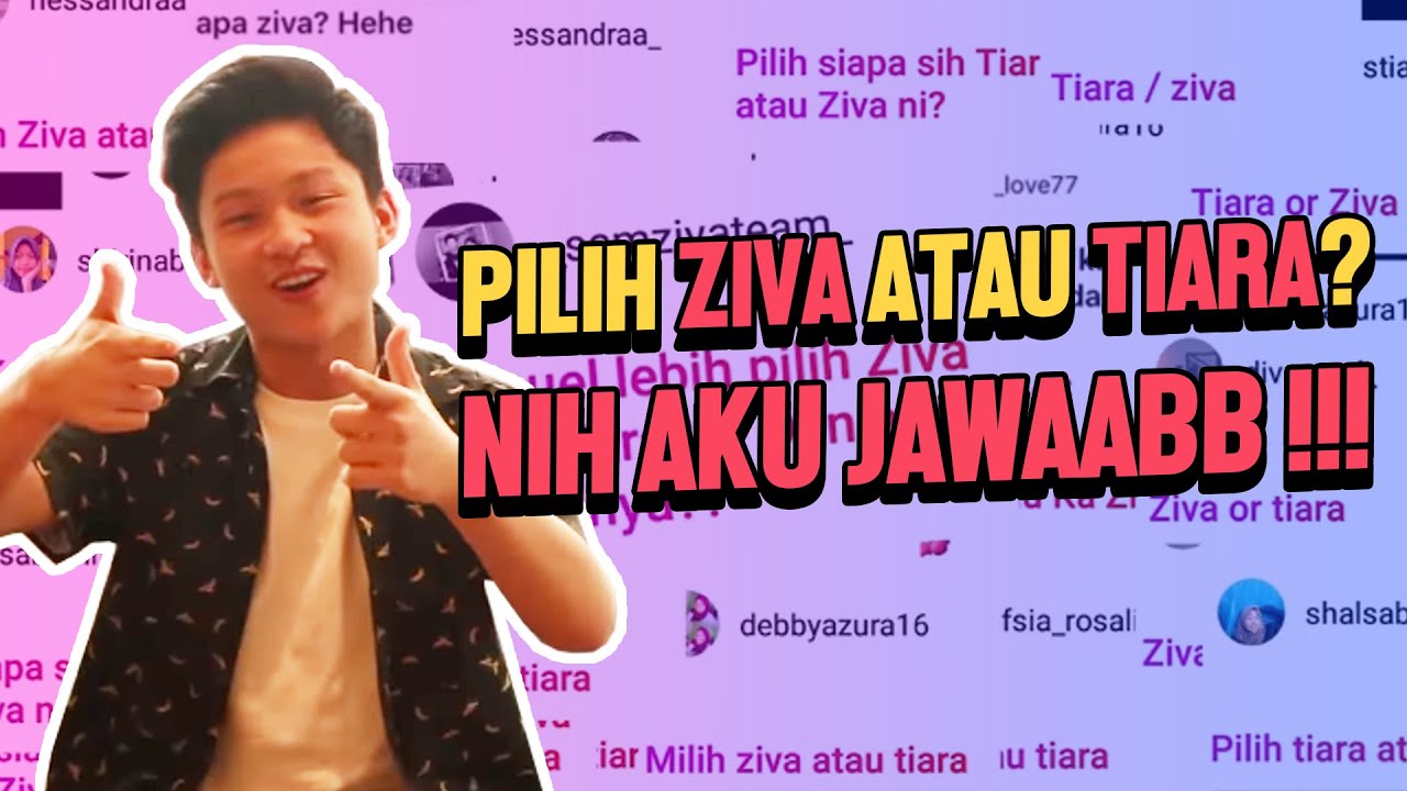 PILIH TIARA / ZIVA? NIH AKU JAWAB!!! | #QnAwithSamuel