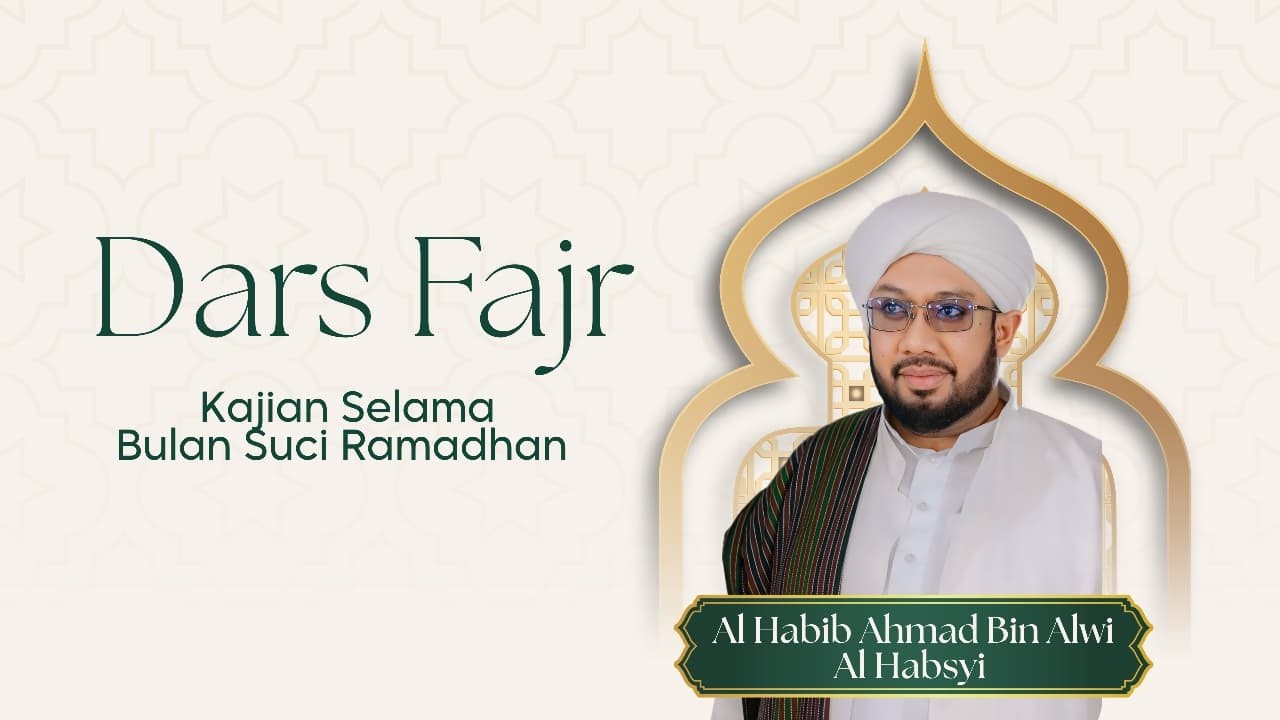 🔴LIVE Dars Fajr Ramadhan Bersama Al Habib Ahmad Bin Alwi Al Habsyi | Jum'at, 06 Maret 2026